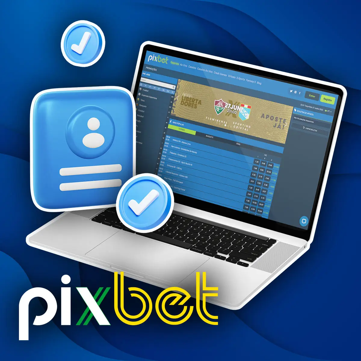 Verificação na casa de apostas Pixbet no Brasil