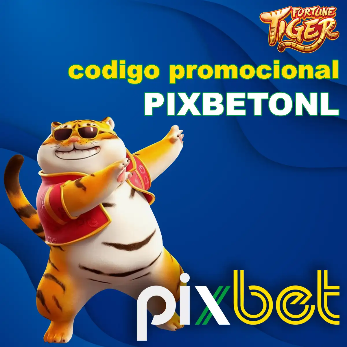 Código promocional Pixbet Tiger em Pixbet